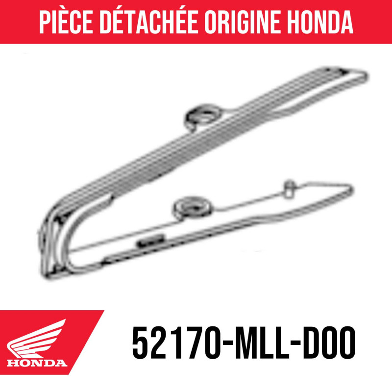 52170-MLL-D00 : Guida catena Honda CB1000 Honda Hornet CB750